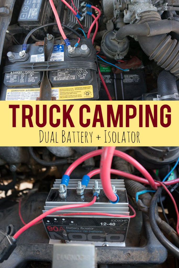 Adding A Dual Battery Setup For Truck Camping Vanlife Or