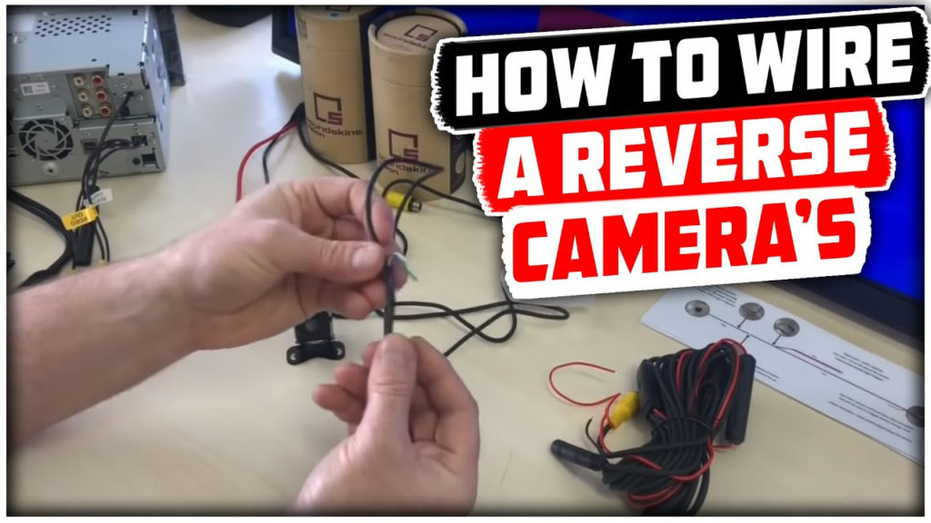 How To Wire A Reverse Cameras Reverse Camera Wiring